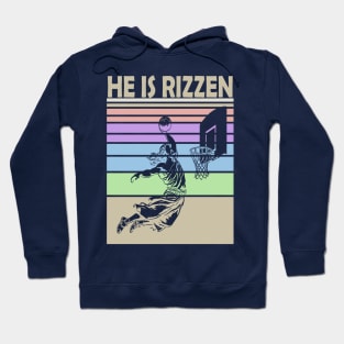 He is rizzen Hoodie